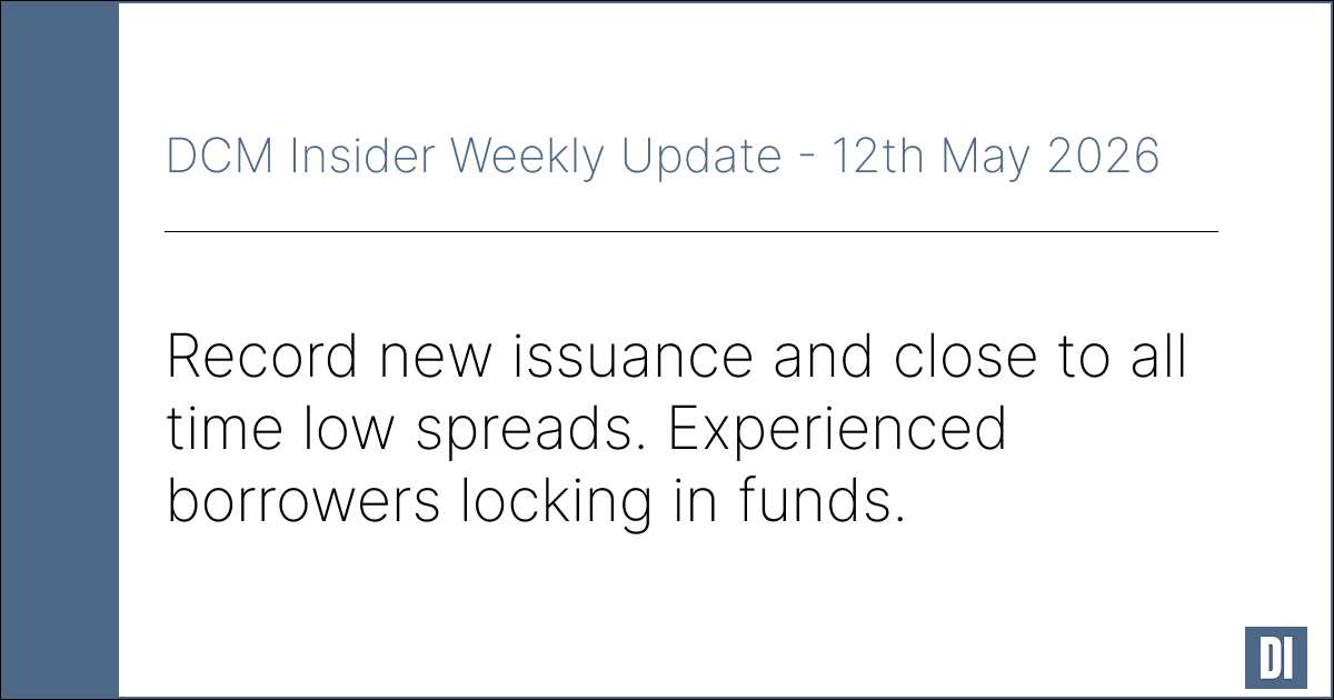 DCM Insider Weekly – 12th May 2026